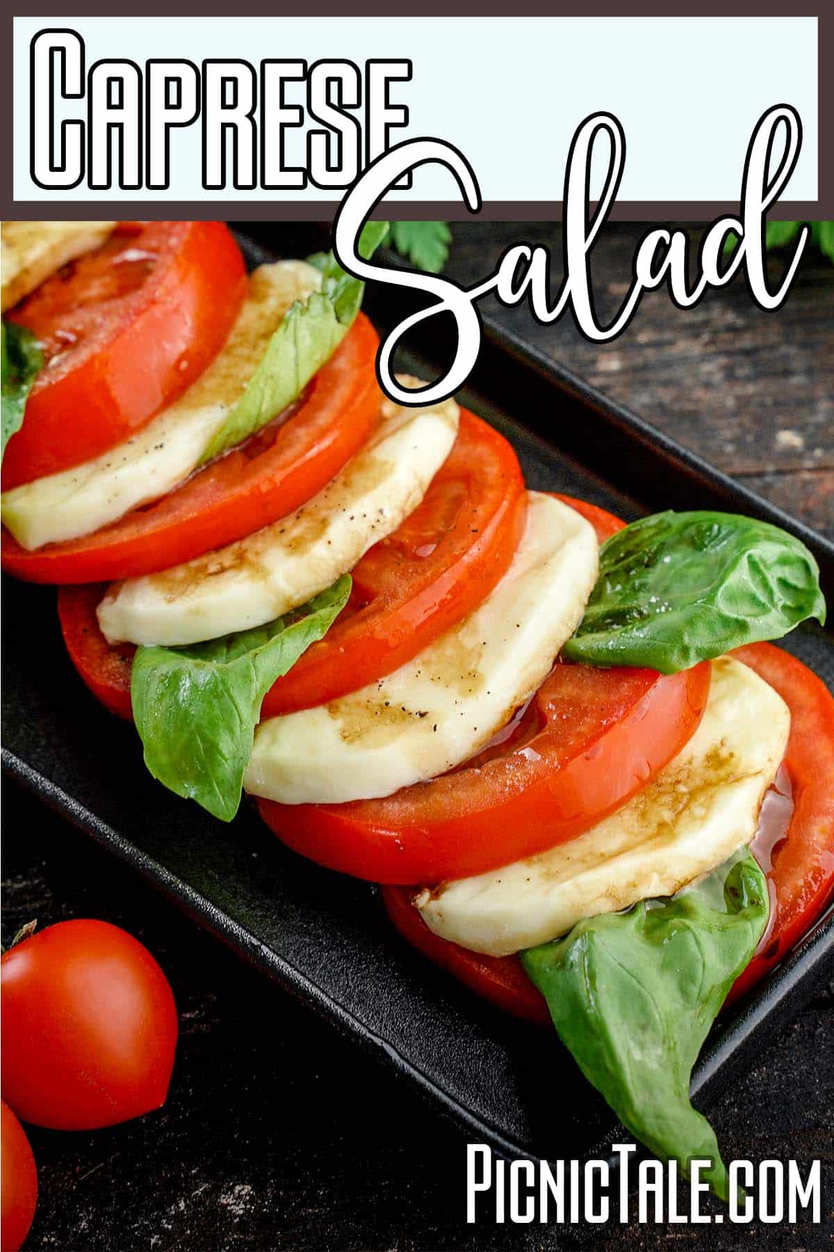 simple picnic salad with text which reads Caprese Salad