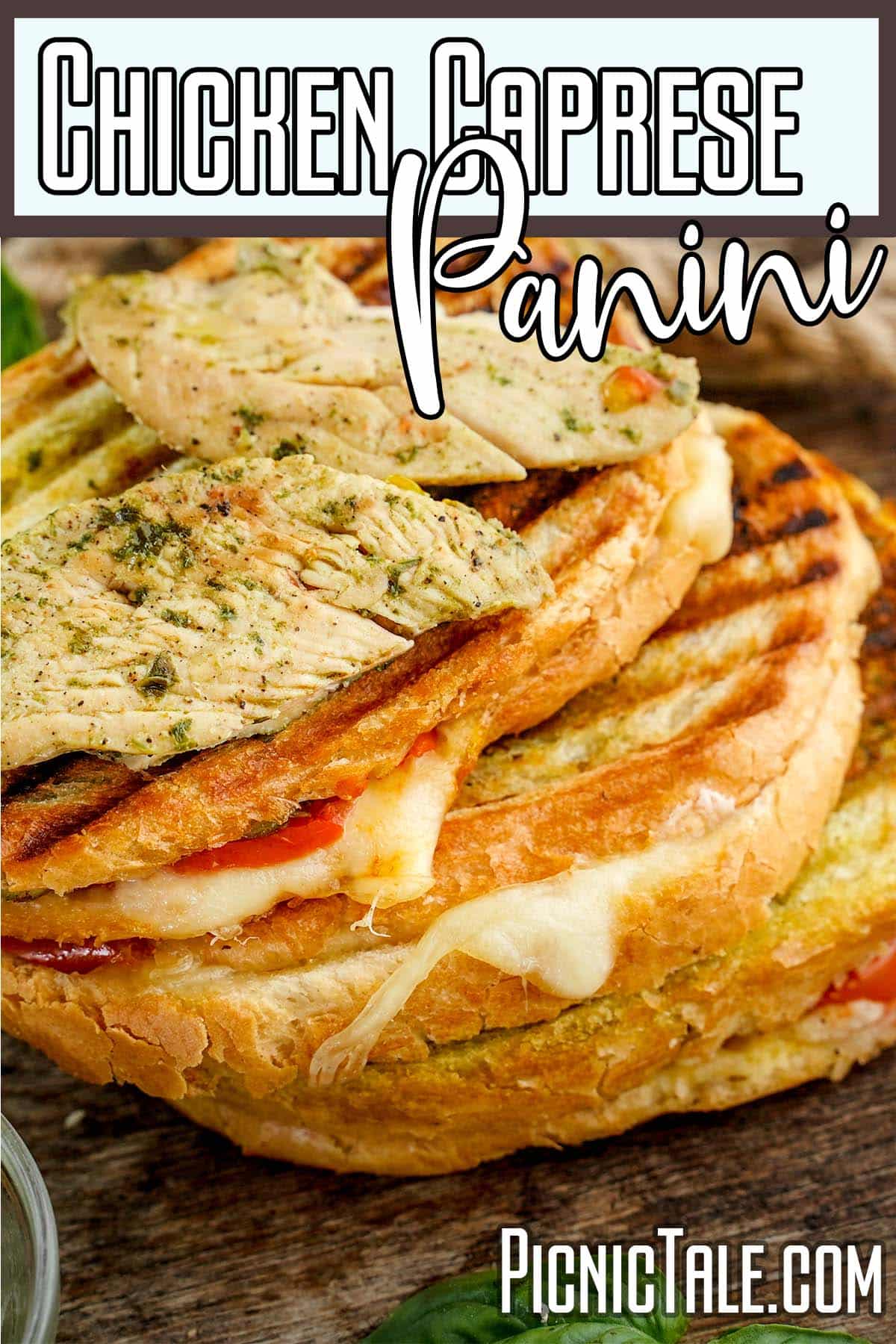 Chicken Caprese Panini, with title and chicken on top.
