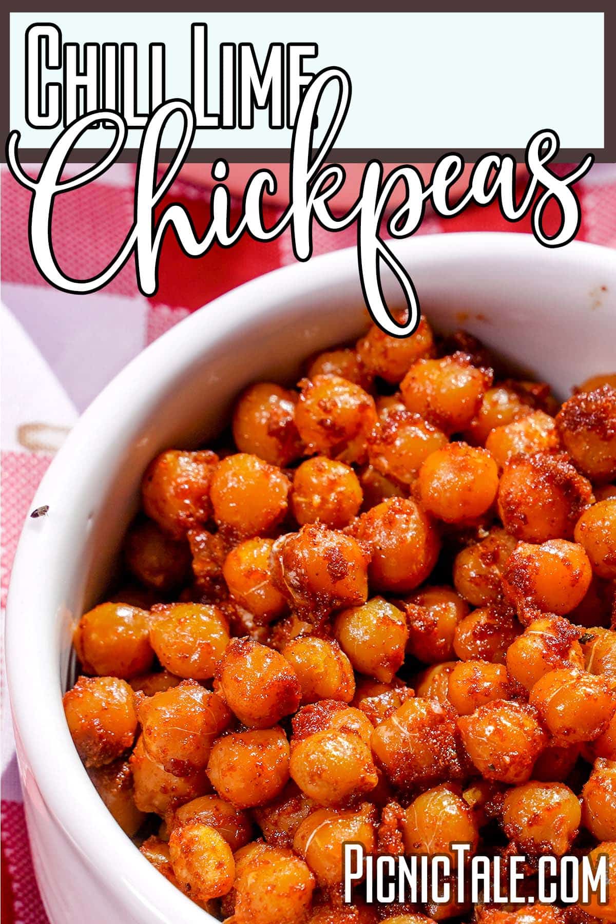 easy vegan picnic side dish with text which reads Chili Lime Chickpeas