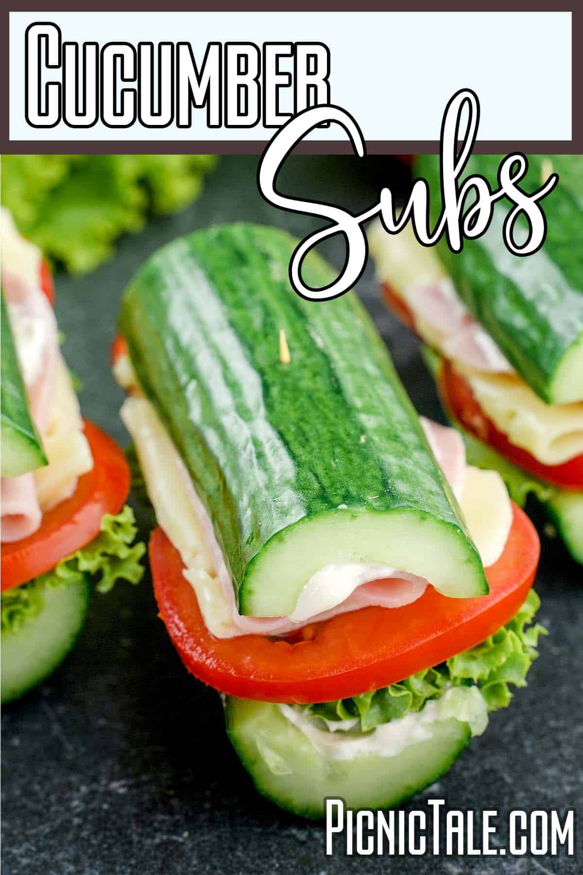 Cucumber Subs with wording on top.