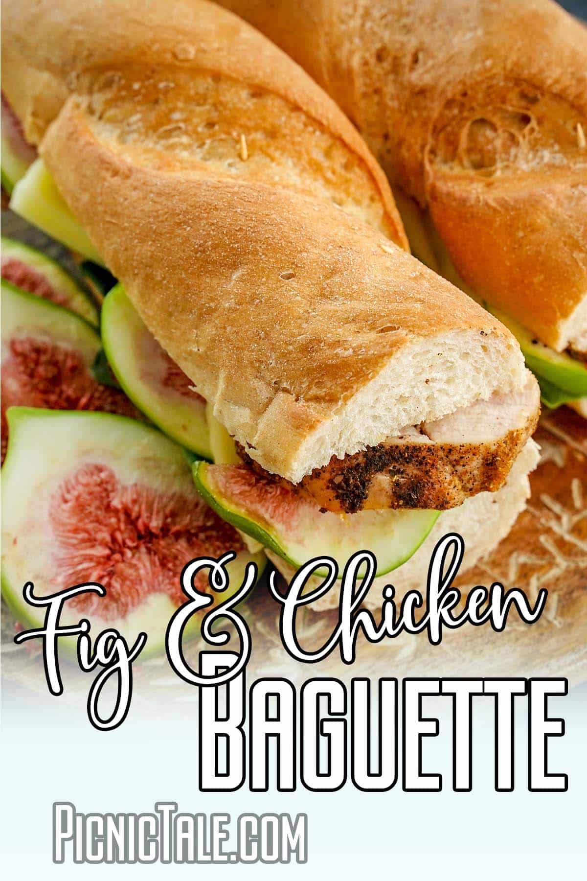 Fig and Chicken Baguette Sandwich, wording on the bottom.