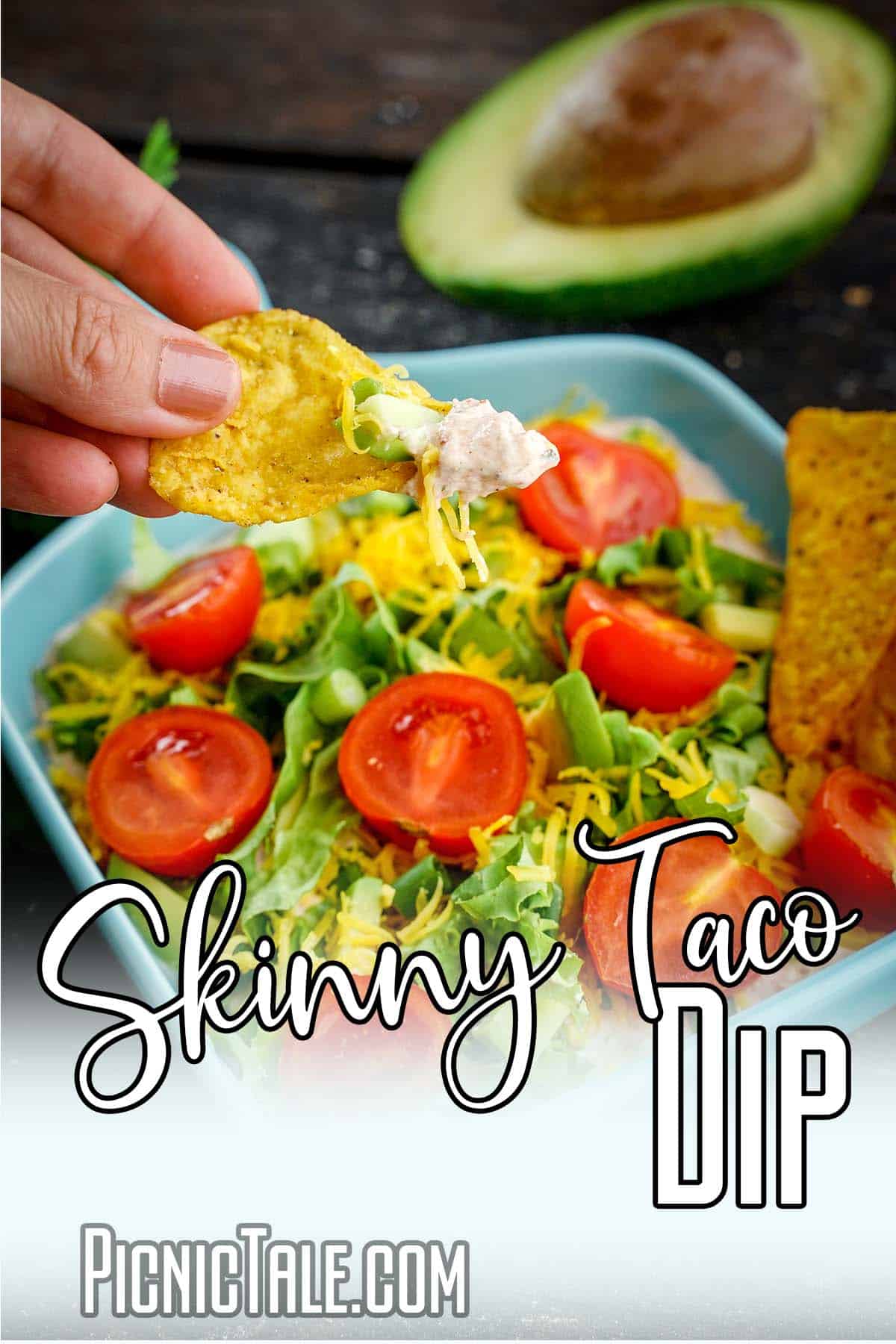 simple side dish for a picnic with text which reads Skinny taco dip