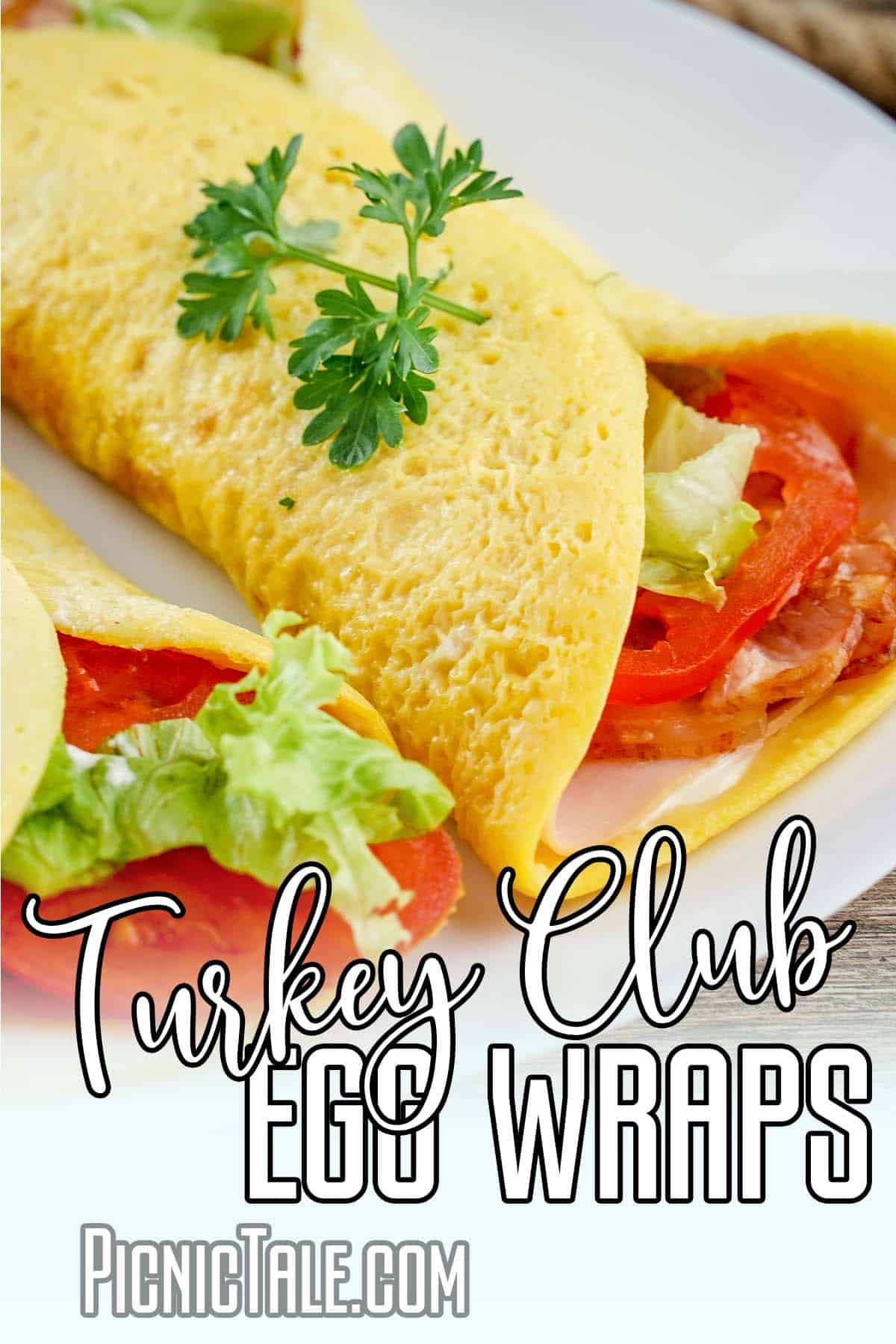 Turkey Club Egg Wraps, parsley on top and lettering on bottom.