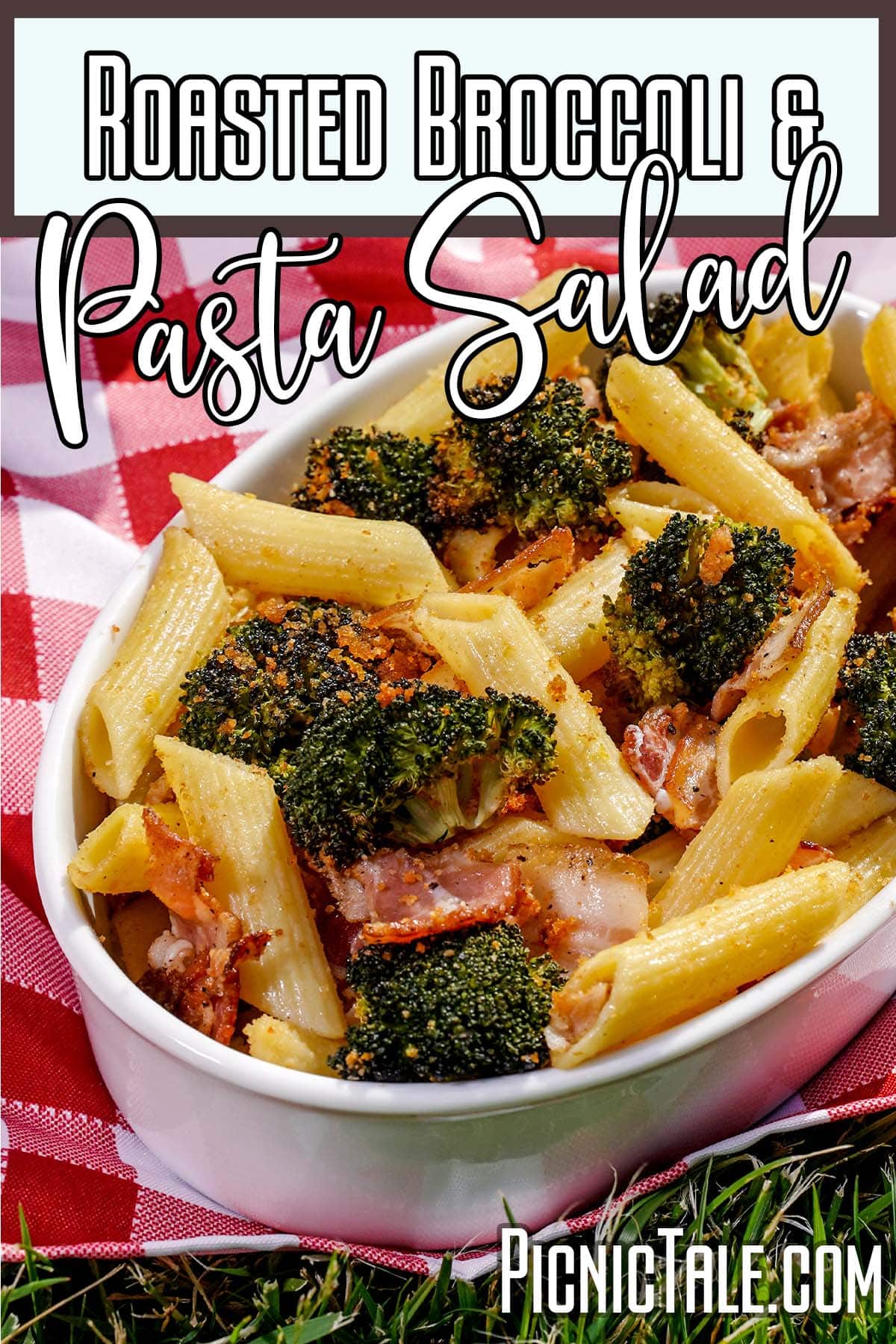 pasta salad with sausage with text which reads roasted broccoli and pasta salad
